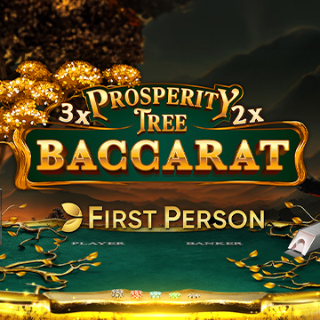 First Person Prosperity Tree Baccarat